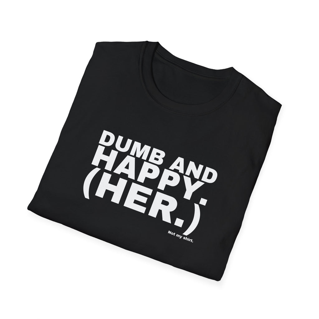 DUMB AND HAPPY. (HER.)