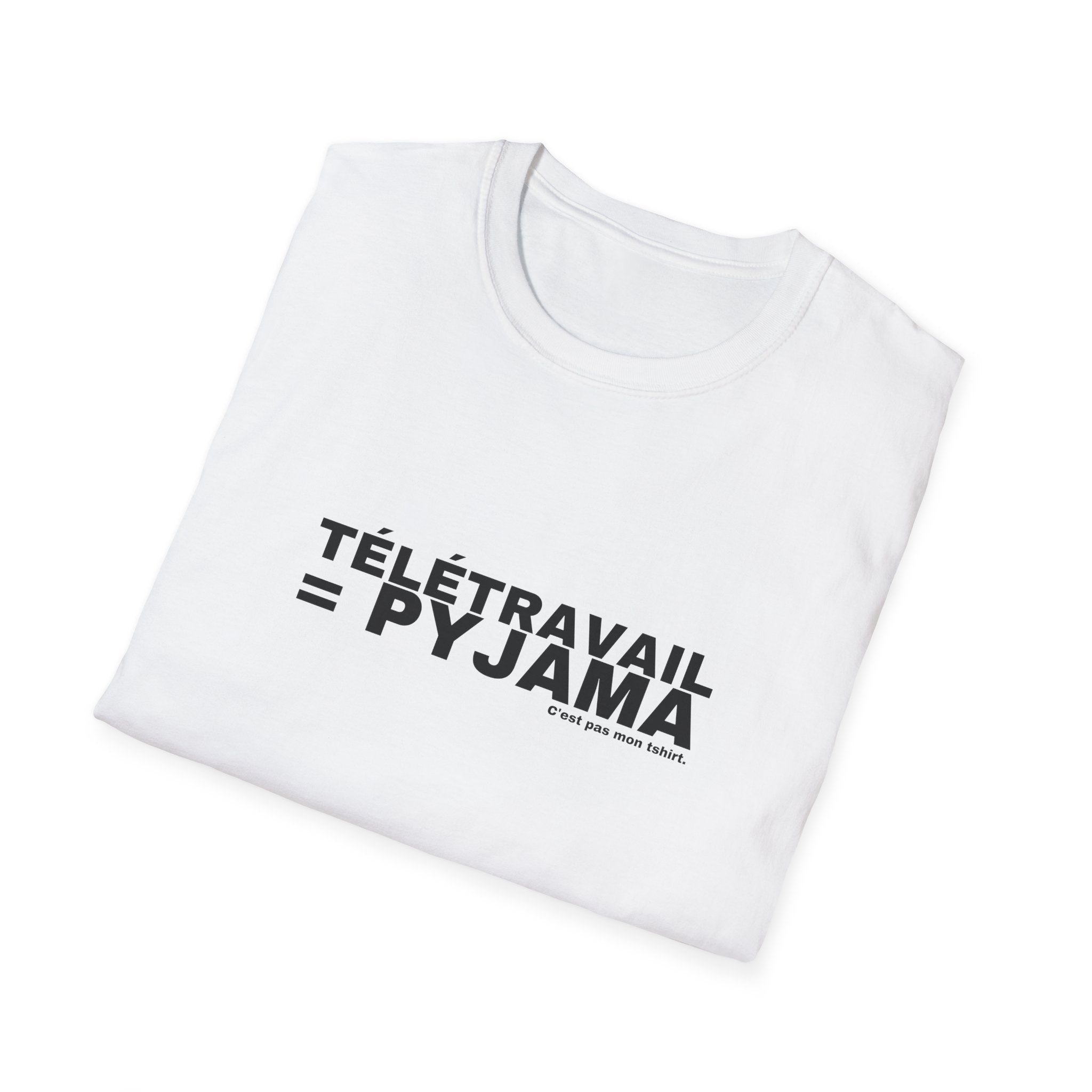 TÉLÉTRAVAIL = PYJAMA