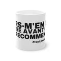 SERS-M'EN UN AUTRE AVANT QUE ÇA RECOMMENCE.