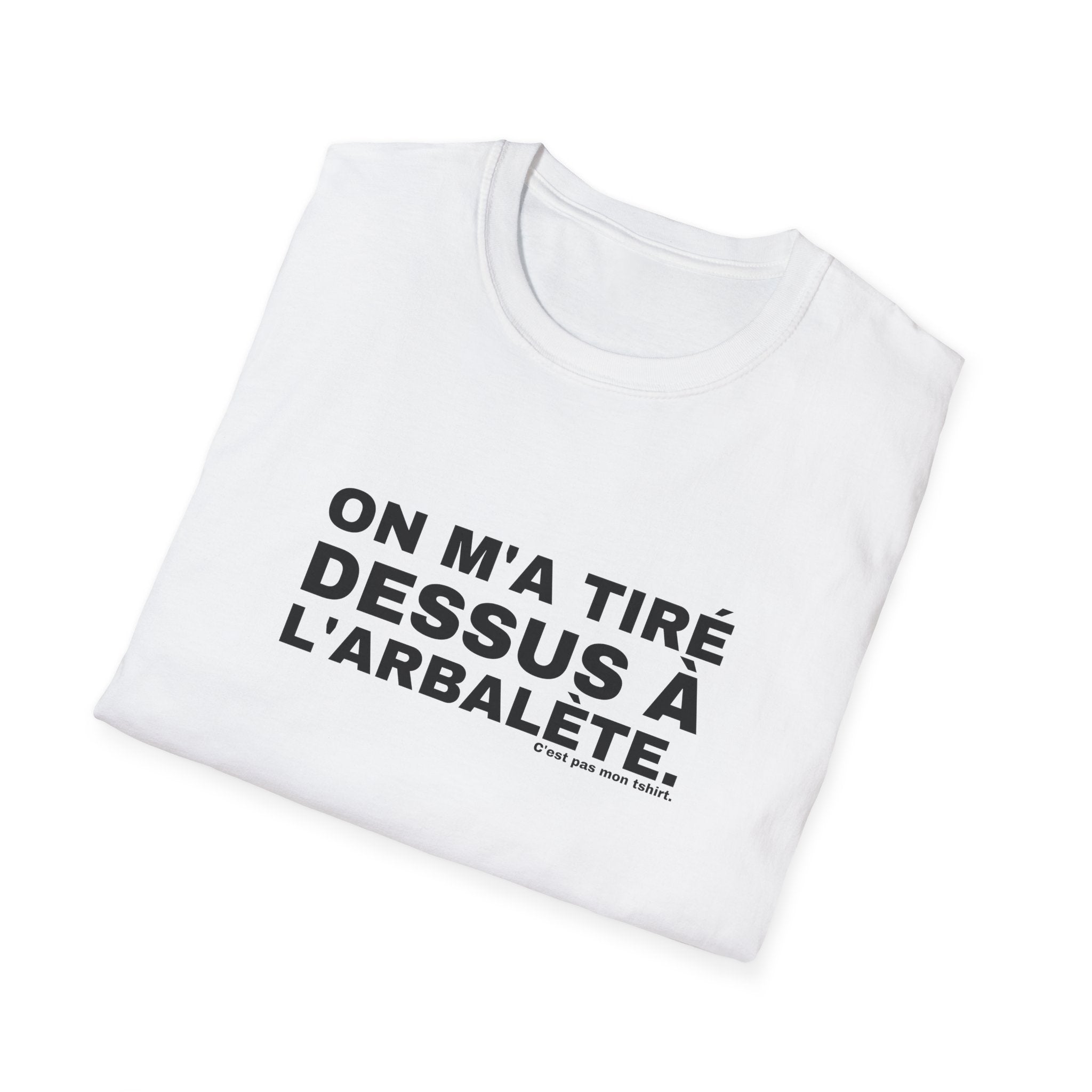 ON M'A TIRÉ DESSUS À L'ARBALÈTE.