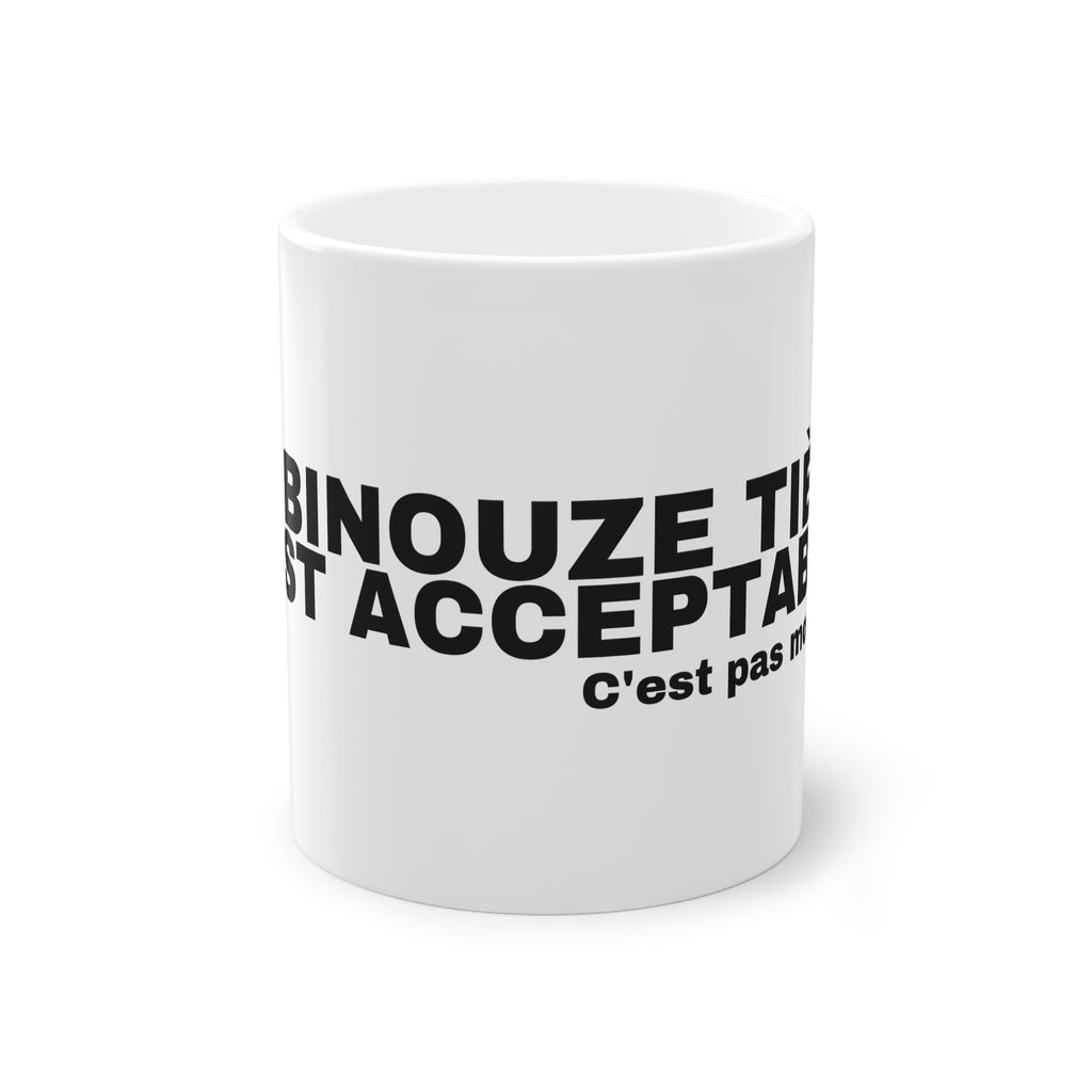 LA BINOUZE TIÈDE C'EST ACCEPTABLE.