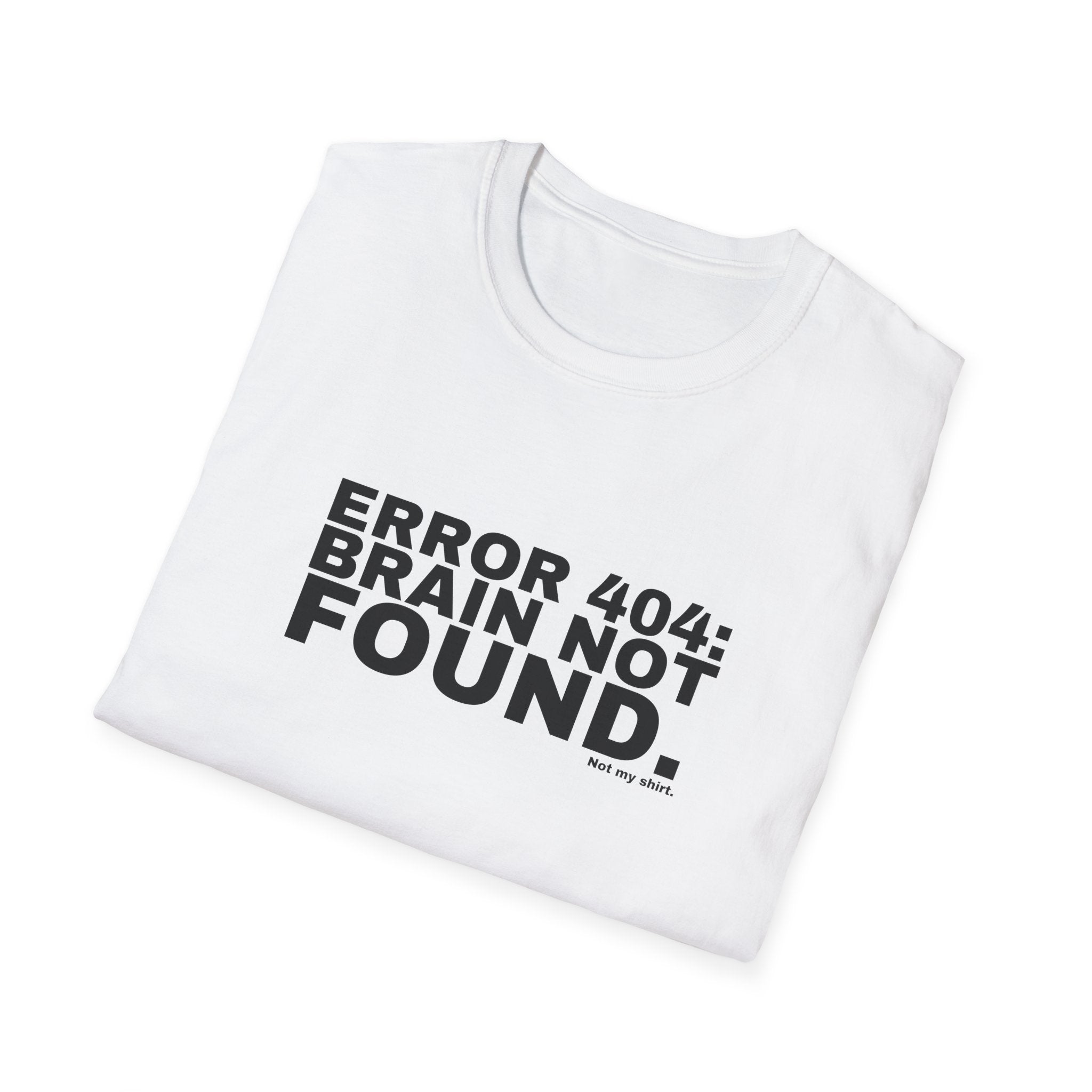 ERROR 404: BRAIN NOT FOUND.