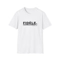 FIDÈLE. (NORMALEMENT.)