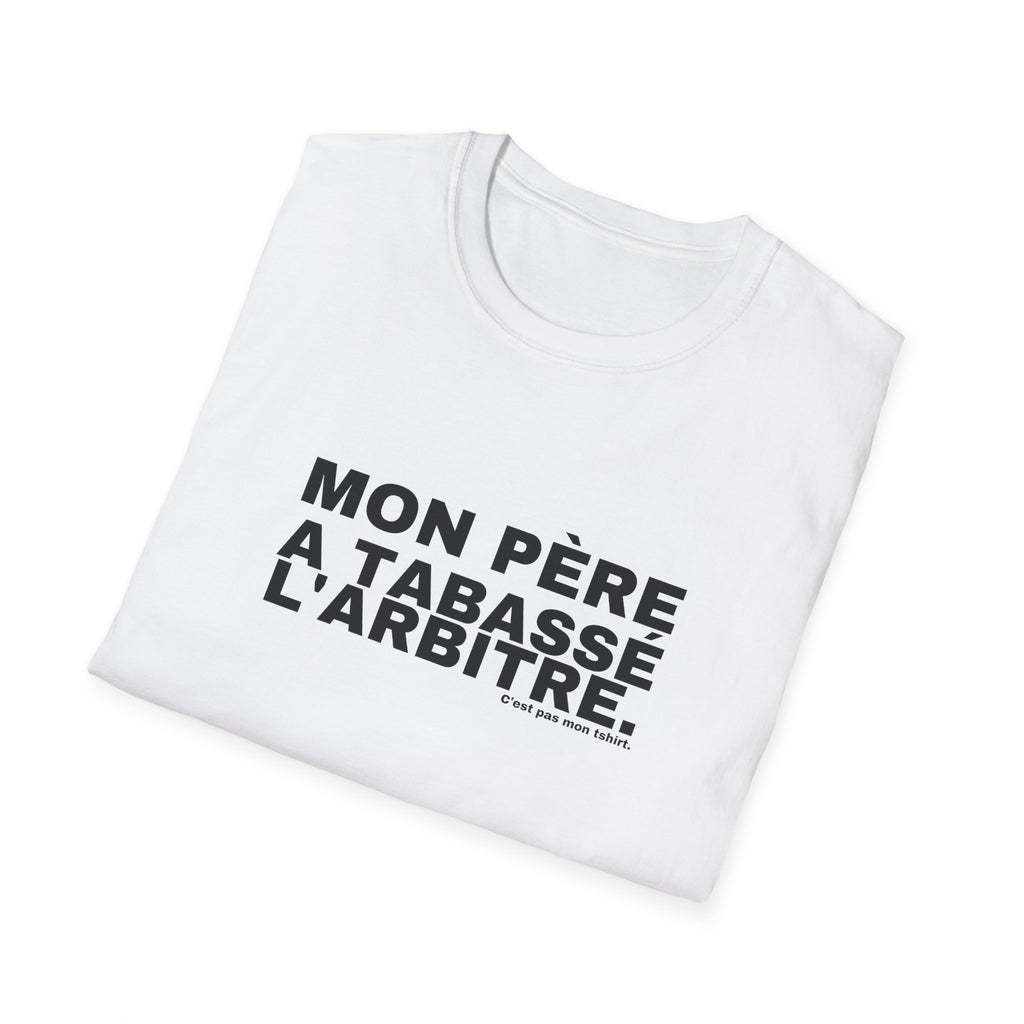 MON PÈRE A TABASSÉ L'ARBITRE.