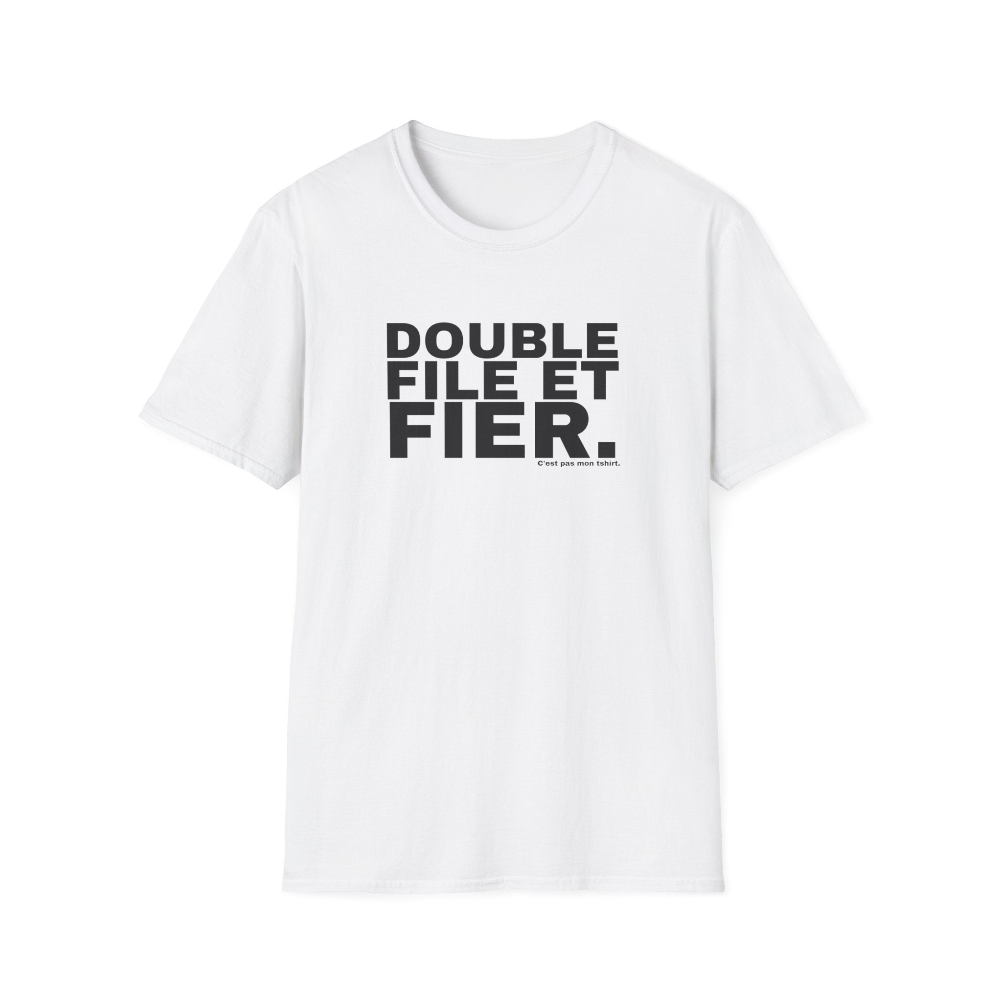 DOUBLE FILE ET FIER.