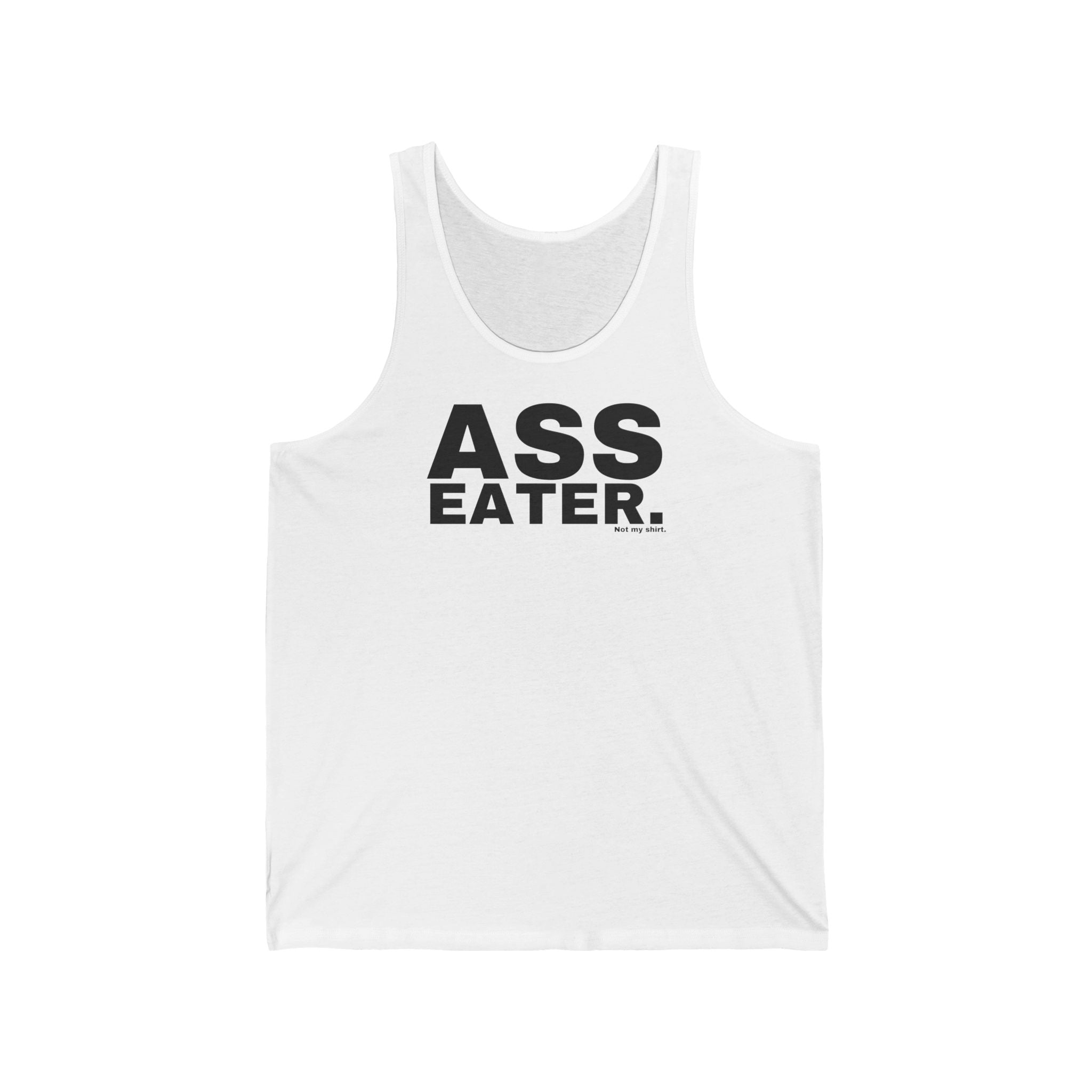 ASS EATER.