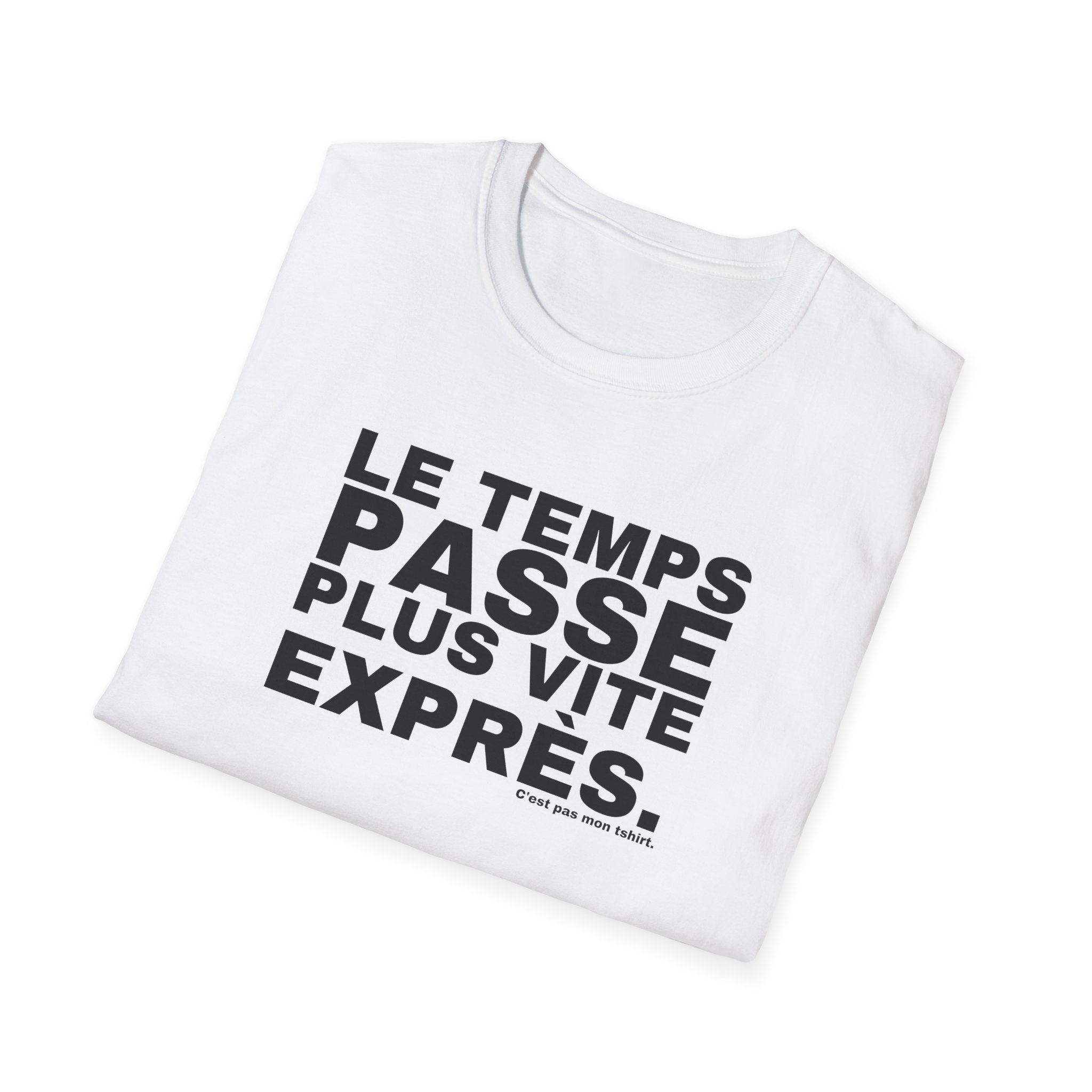 LE TEMPS PASSE PLUS VITE EXPRÈS.
