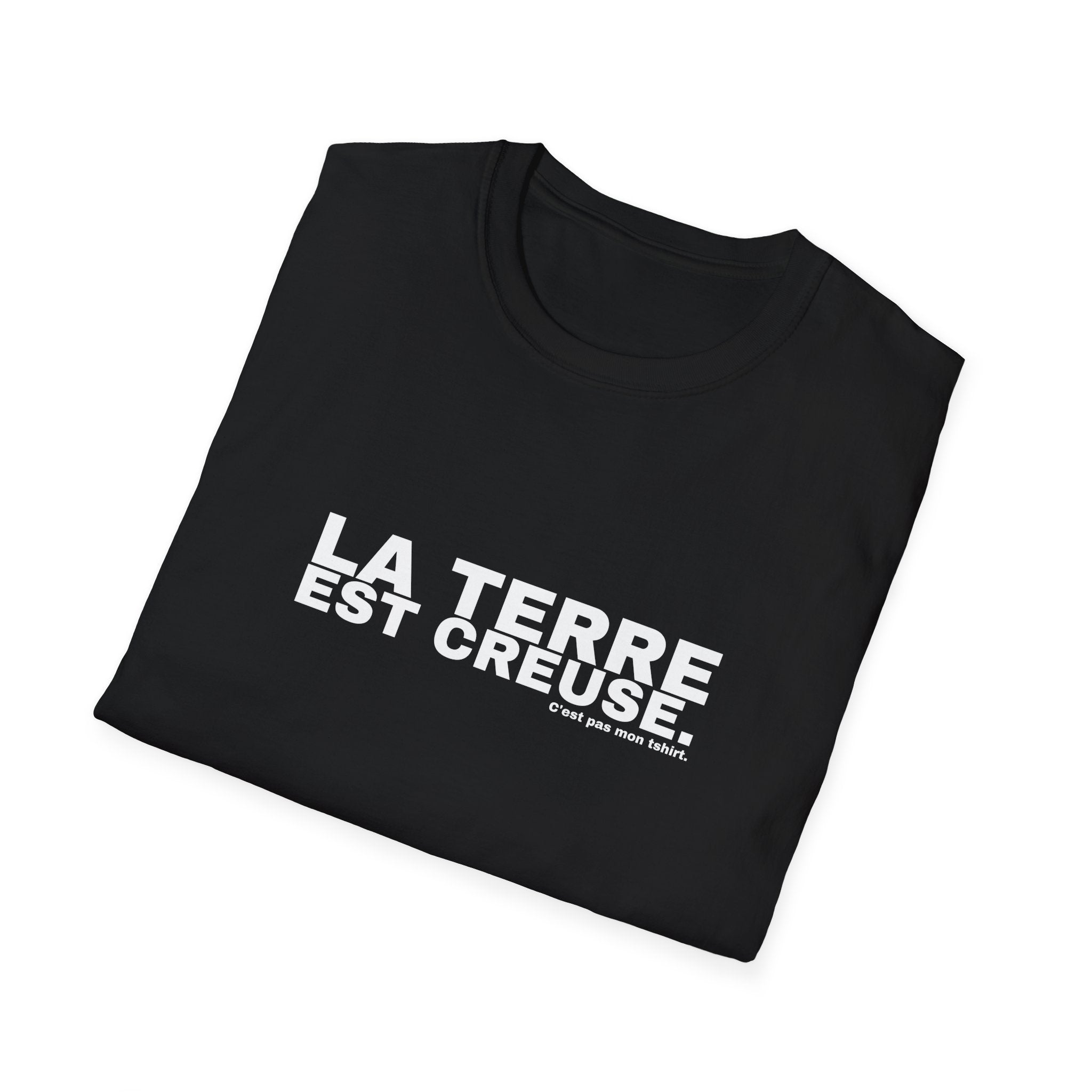 LA TERRE EST CREUSE.