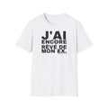 J'AI ENCORE RÊVÉ DE MON EX.