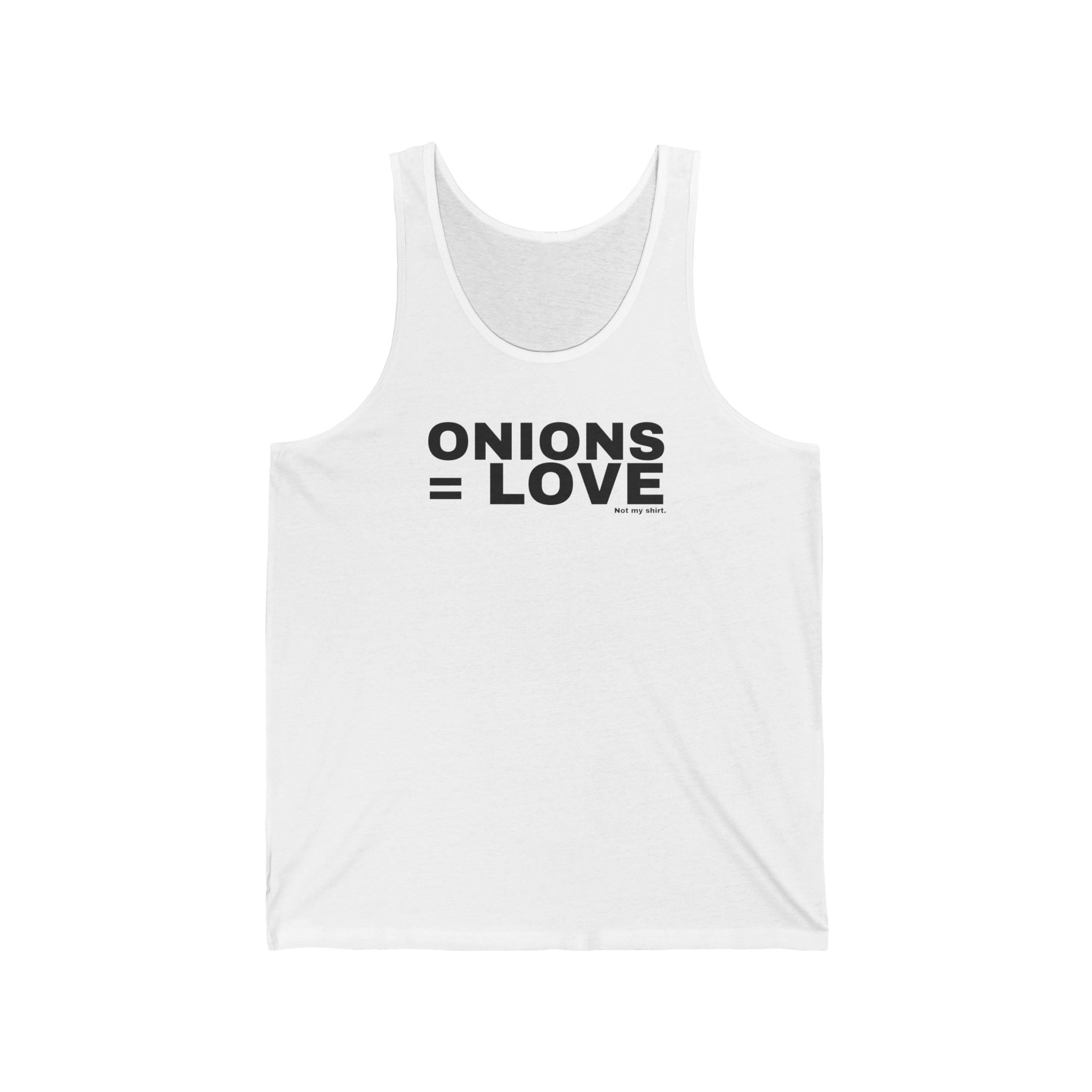 ONIONS = LOVE