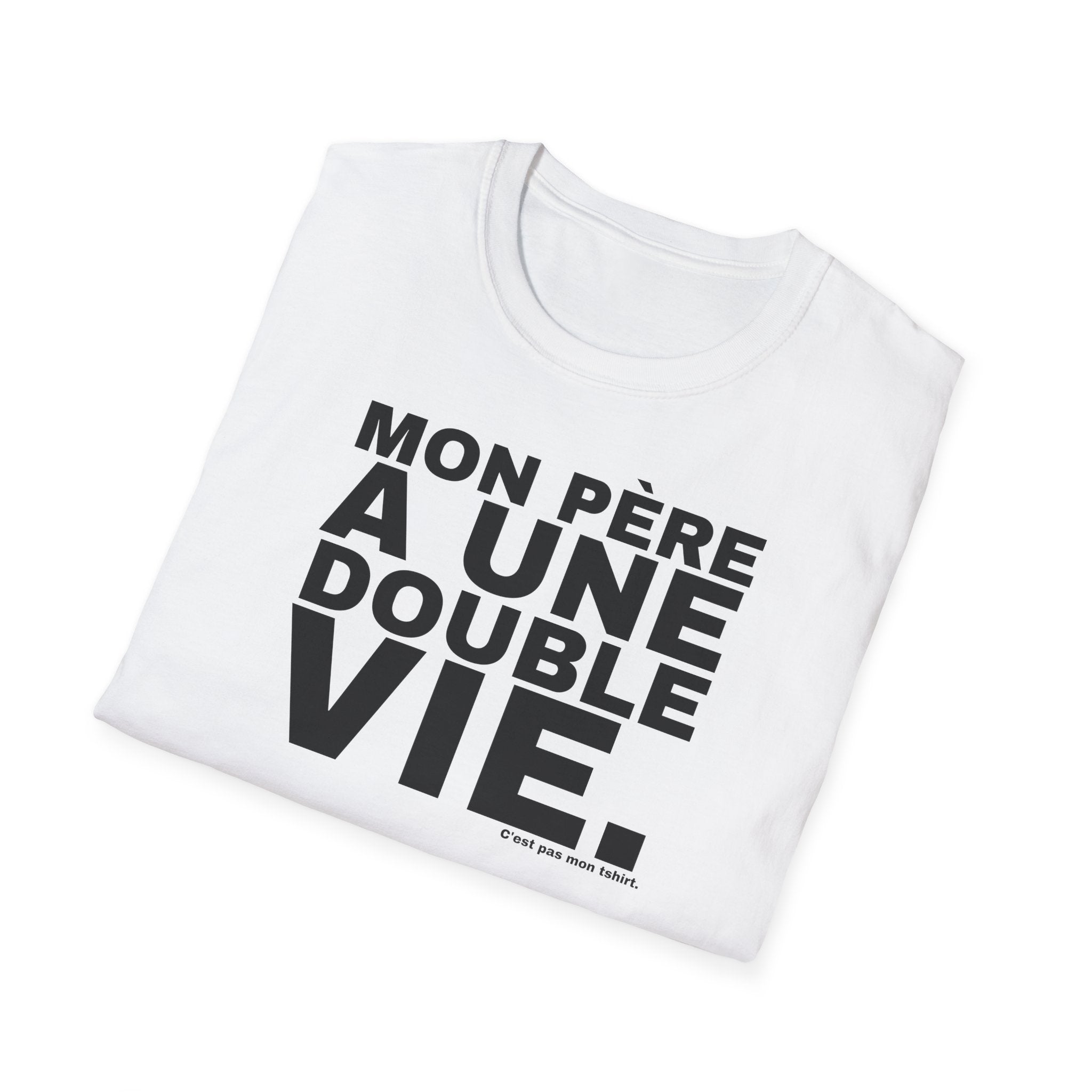 MON PÈRE A UNE DOUBLE VIE.
