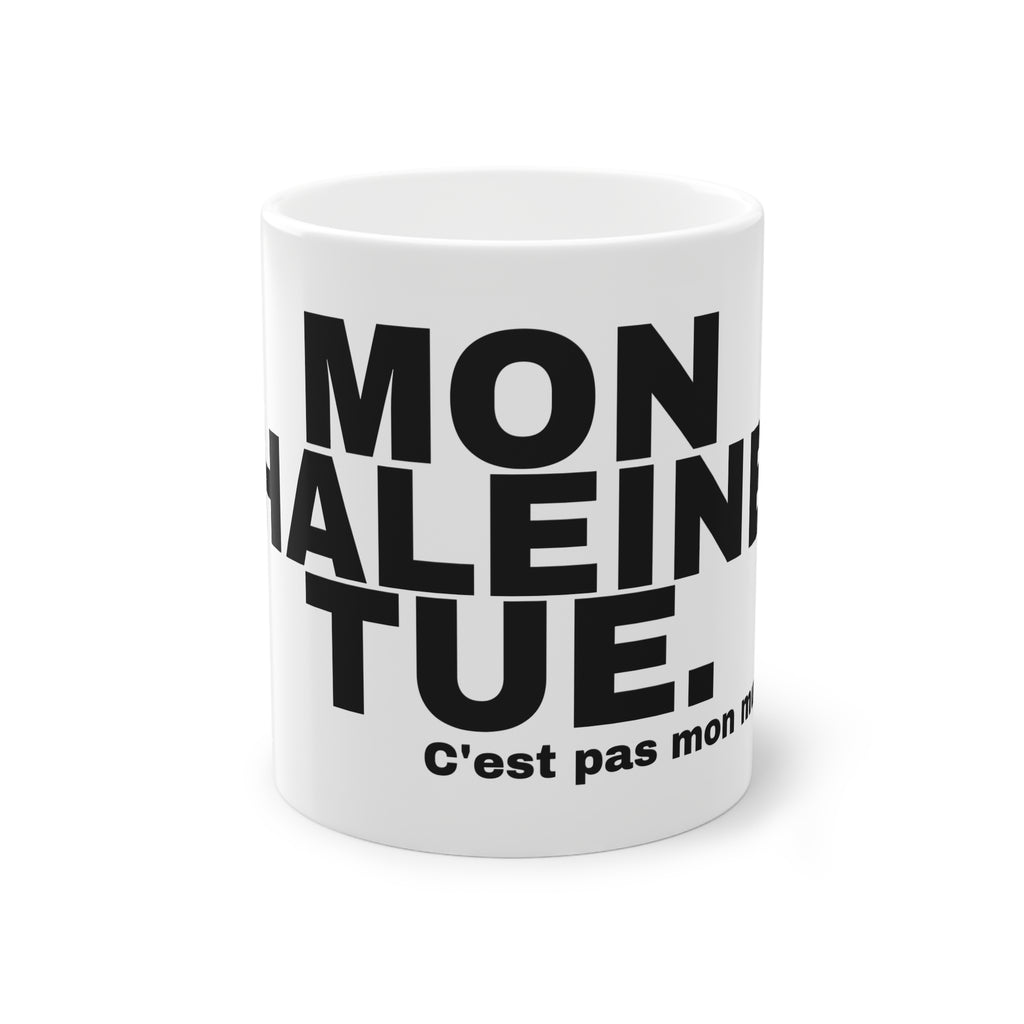 MON HALEINE TUE.