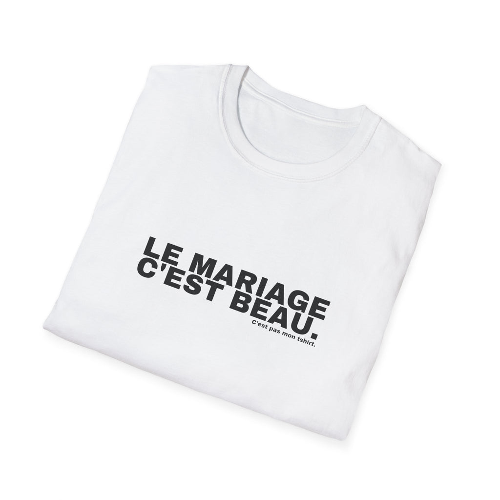 LE MARIAGE C'EST BEAU.