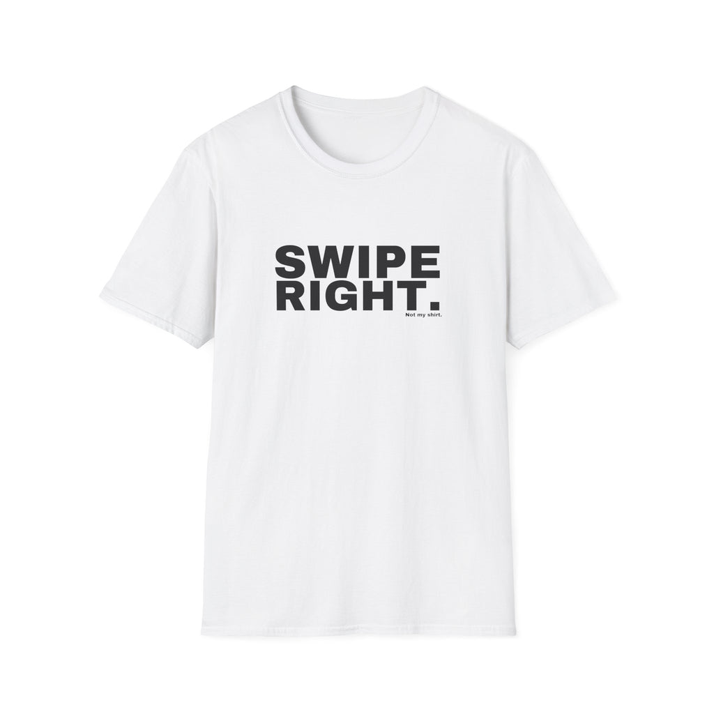 SWIPE RIGHT.