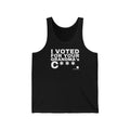 I VOTED FOR YOUR GRANDMA's C***.