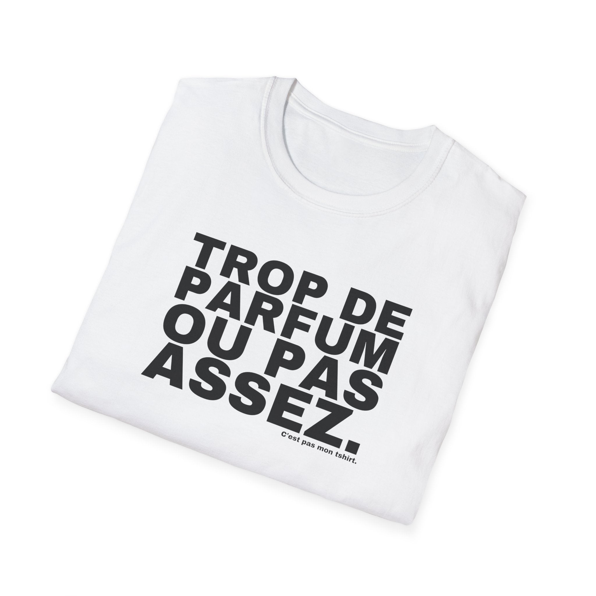 TROP DE PARFUM OU PAS ASSEZ.
