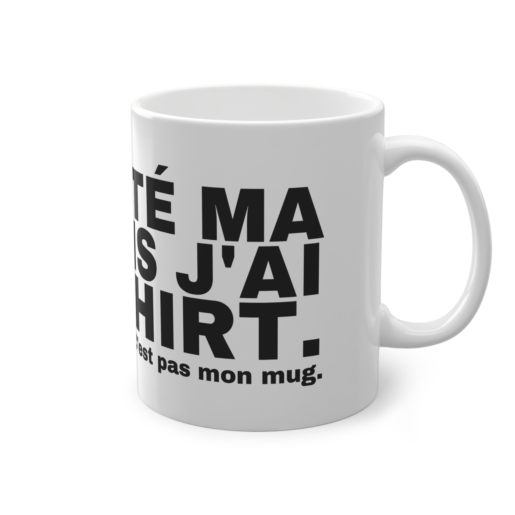 J'AI RATÉ MA VIE MAIS J'AI CE T-SHIRT.