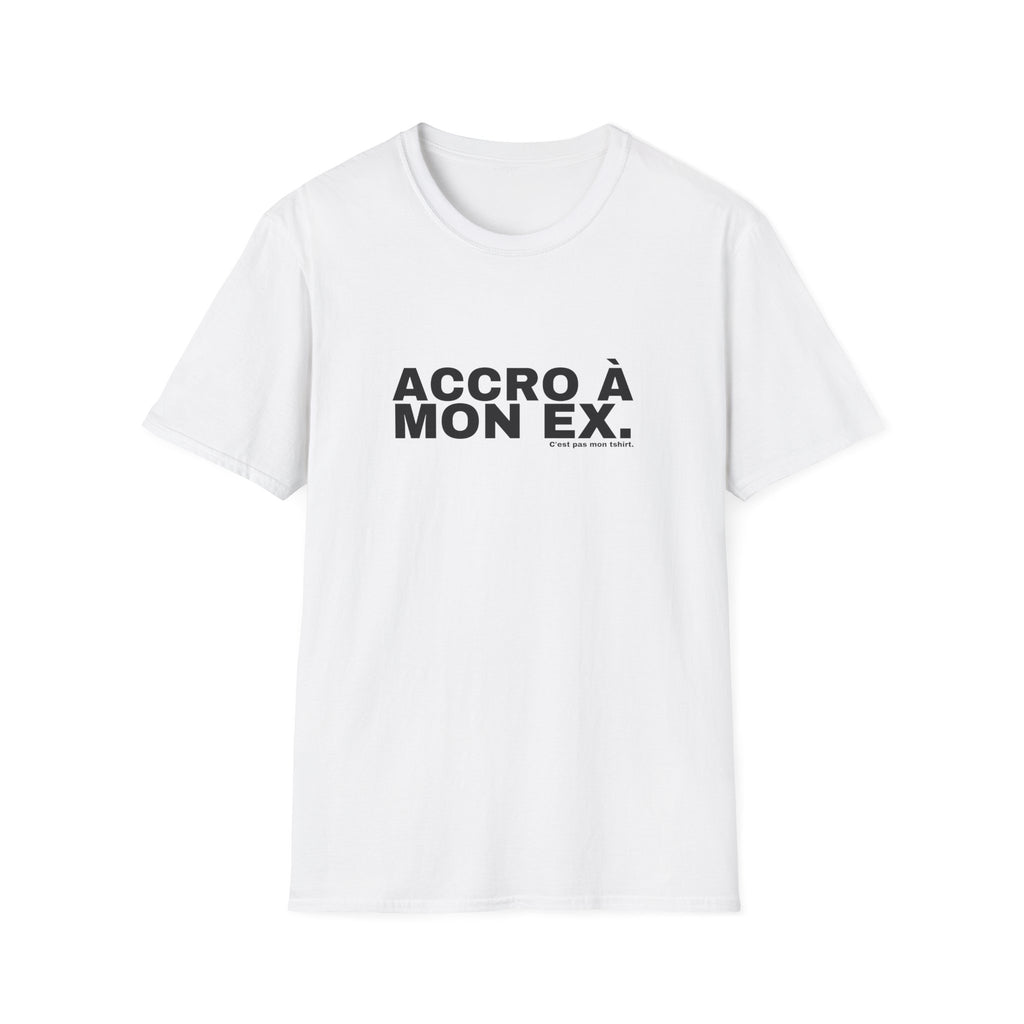 ACCRO À MON EX.