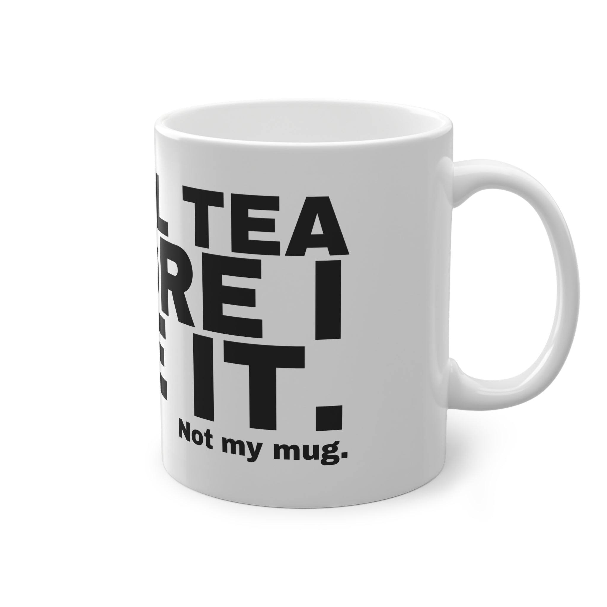 HERBAL TEA BEFORE I LOSE IT.