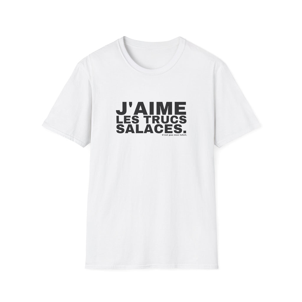J'AIME LES TRUCS SALACES.