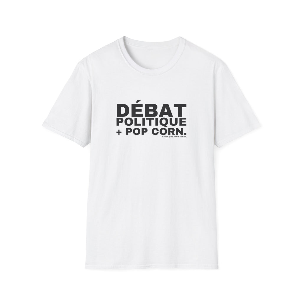 DÉBAT POLITIQUE + POP CORN.