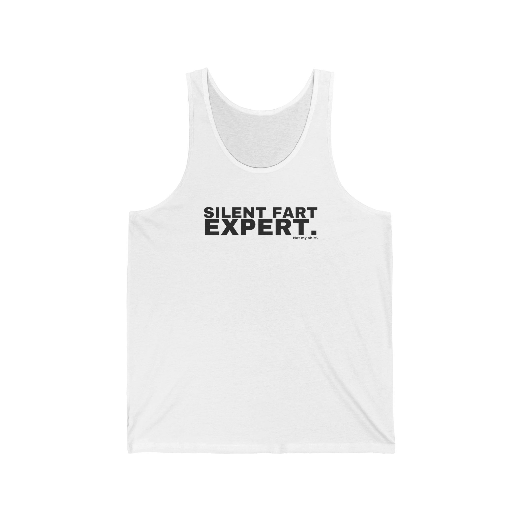 SILENT FART EXPERT.