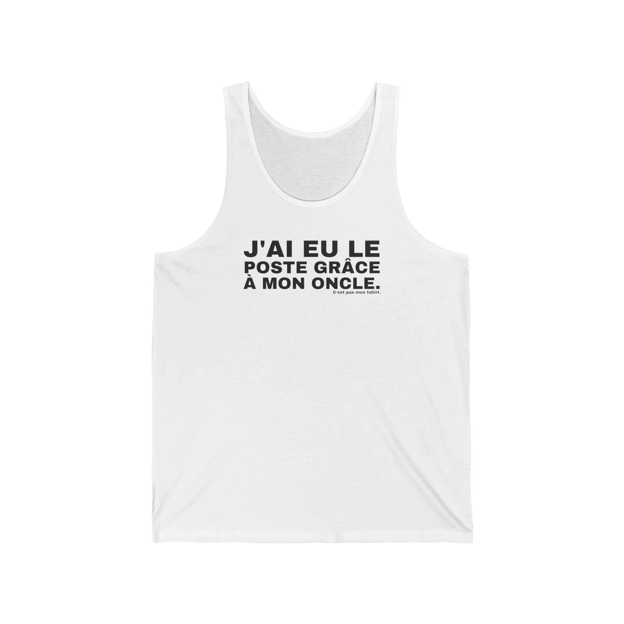 J'AI EU LE POSTE GRÂCE À MON ONCLE.
