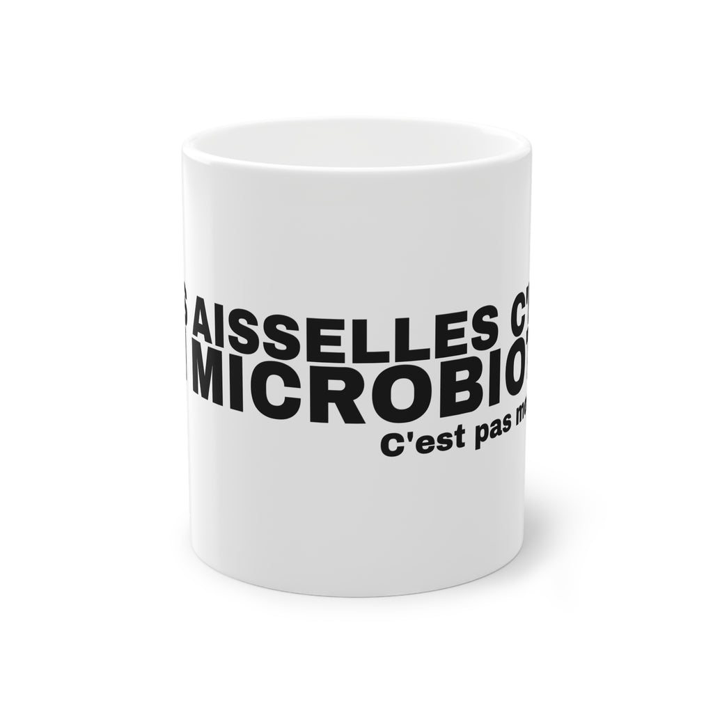 MES AISSELLES C'EST UN MICROBIOTE.