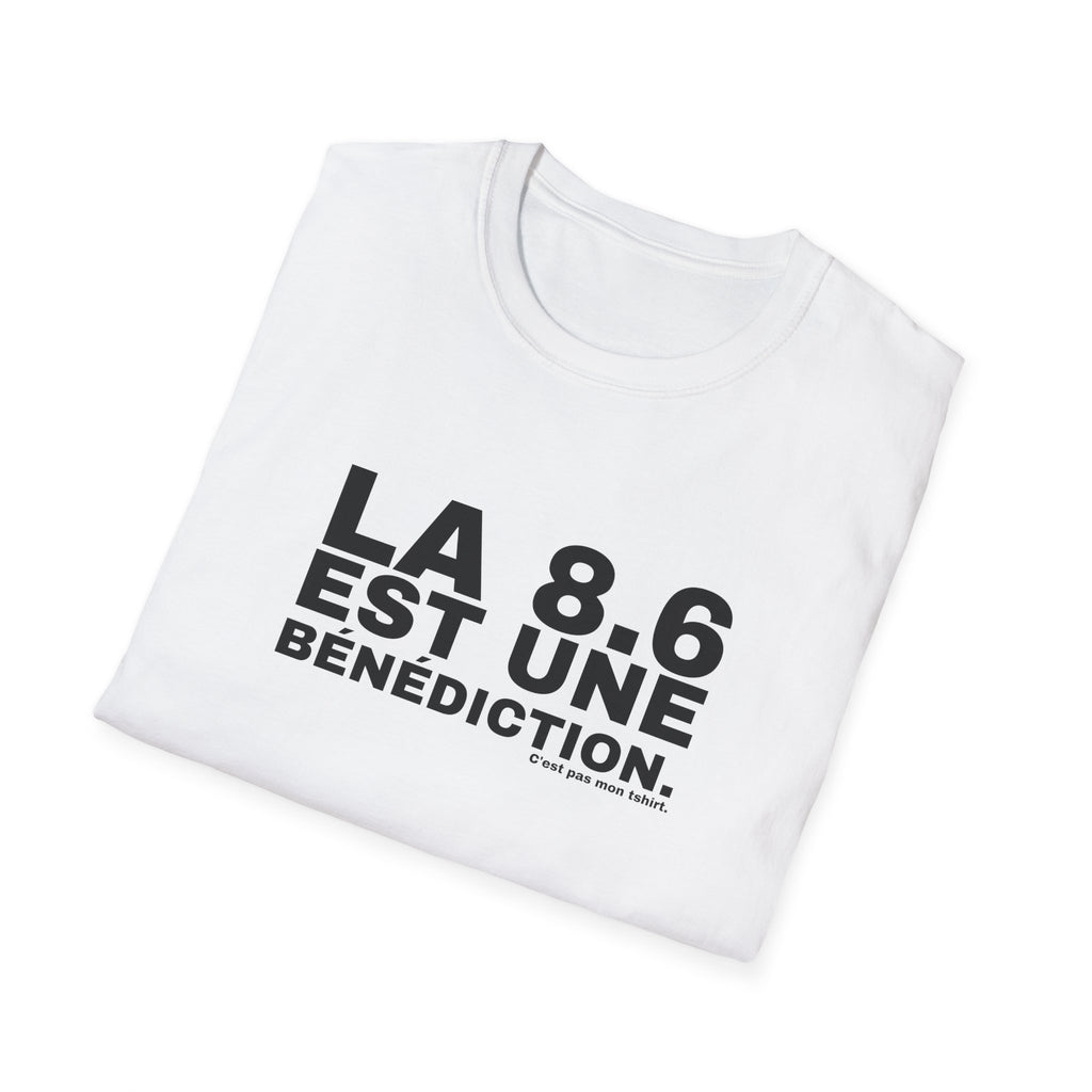 LA 8.6 EST UNE BÉNÉDICTION.