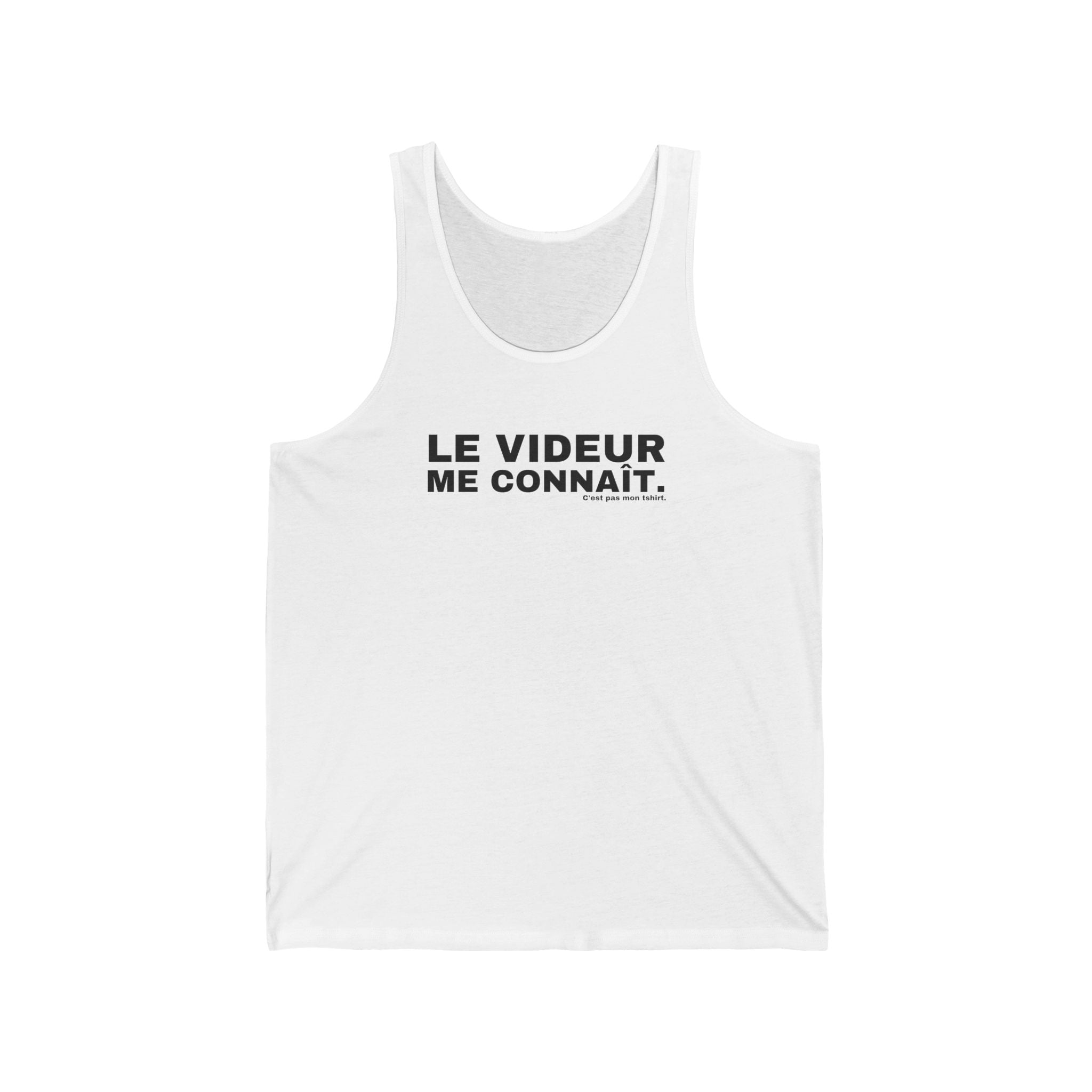 LE VIDEUR ME CONNAÎT.