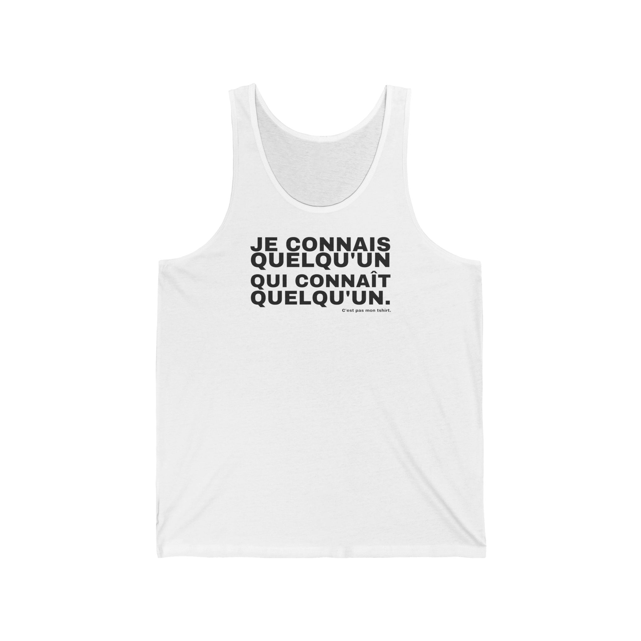 JE CONNAIS QUELQU'UN QUI CONNAÎT QUELQU'UN.