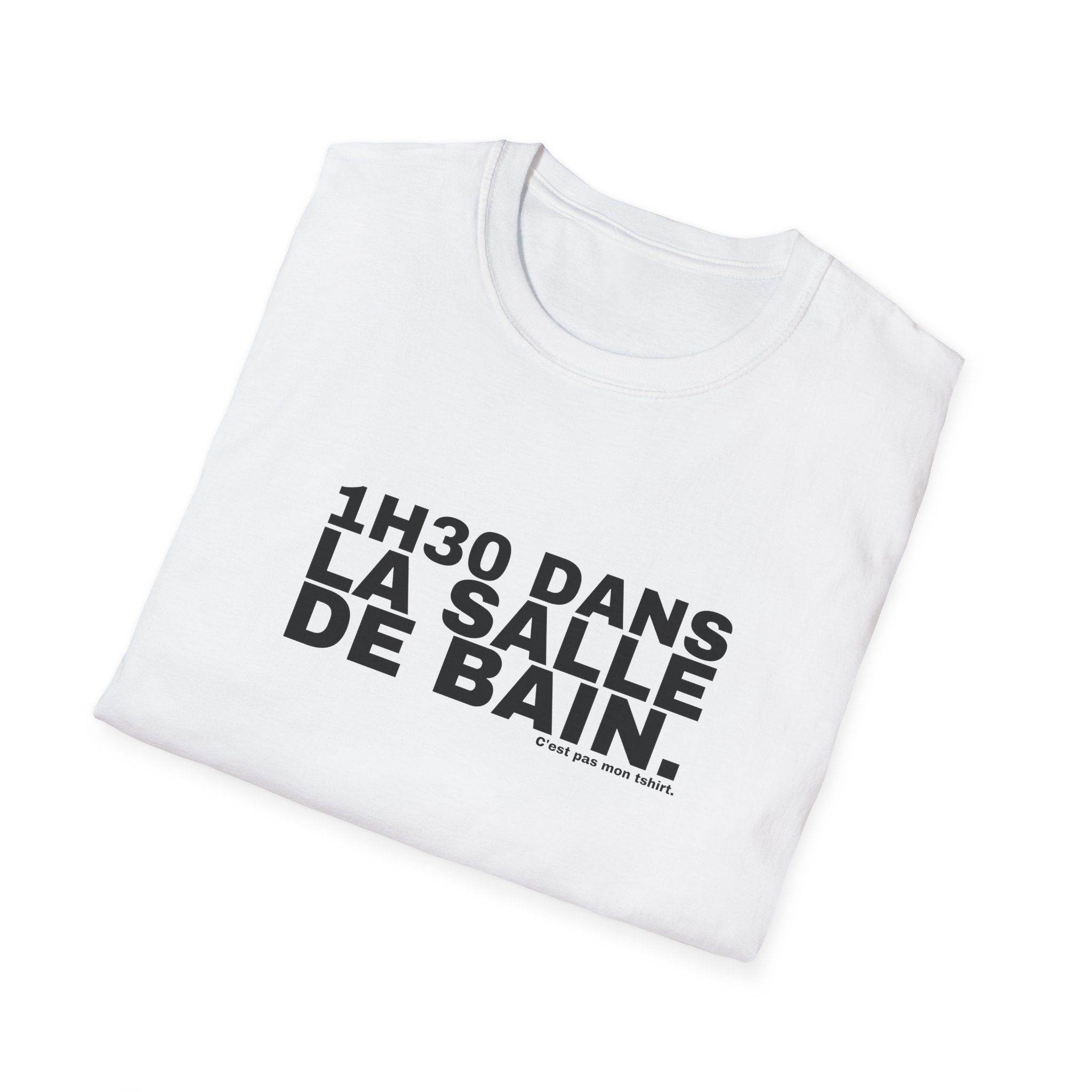 1H30 DANS LA SALLE DE BAIN.