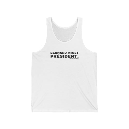 BERNARD MINET PRÉSIDENT.