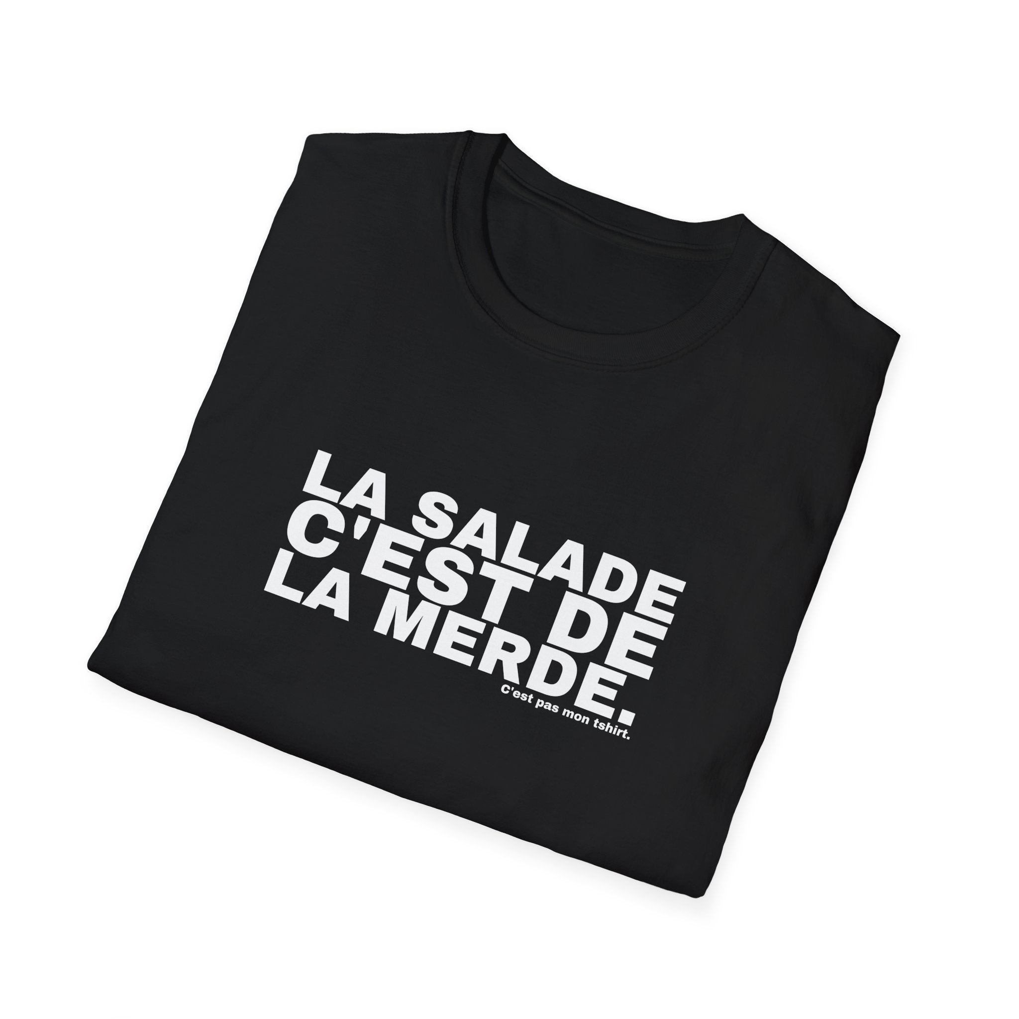 LA SALADE C'EST DE LA MERDE.