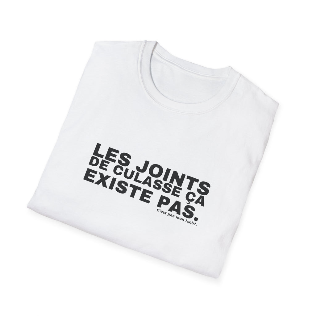 LES JOINTS DE CULASSE ÇA EXISTE PAS.