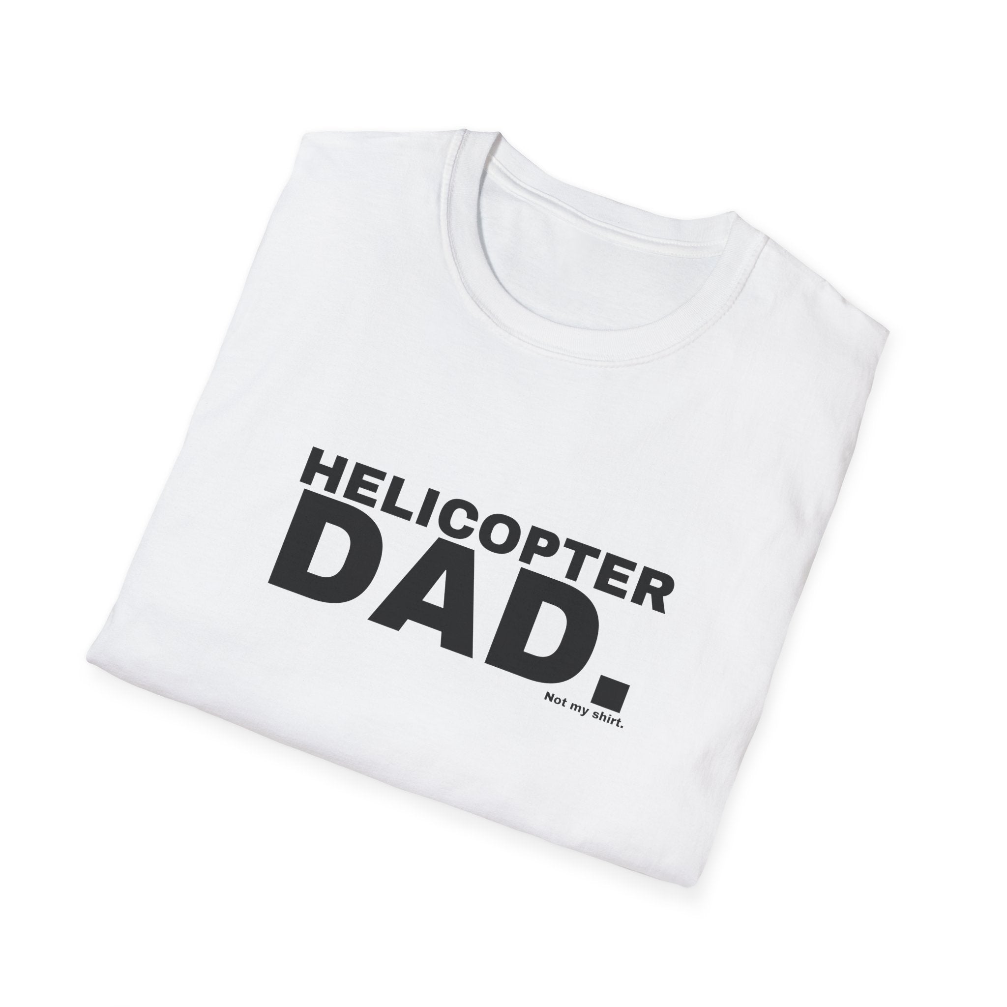 HELICOPTER DAD.