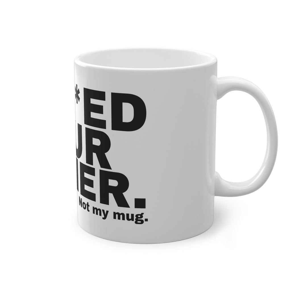 I S***ED YOUR FATHER.