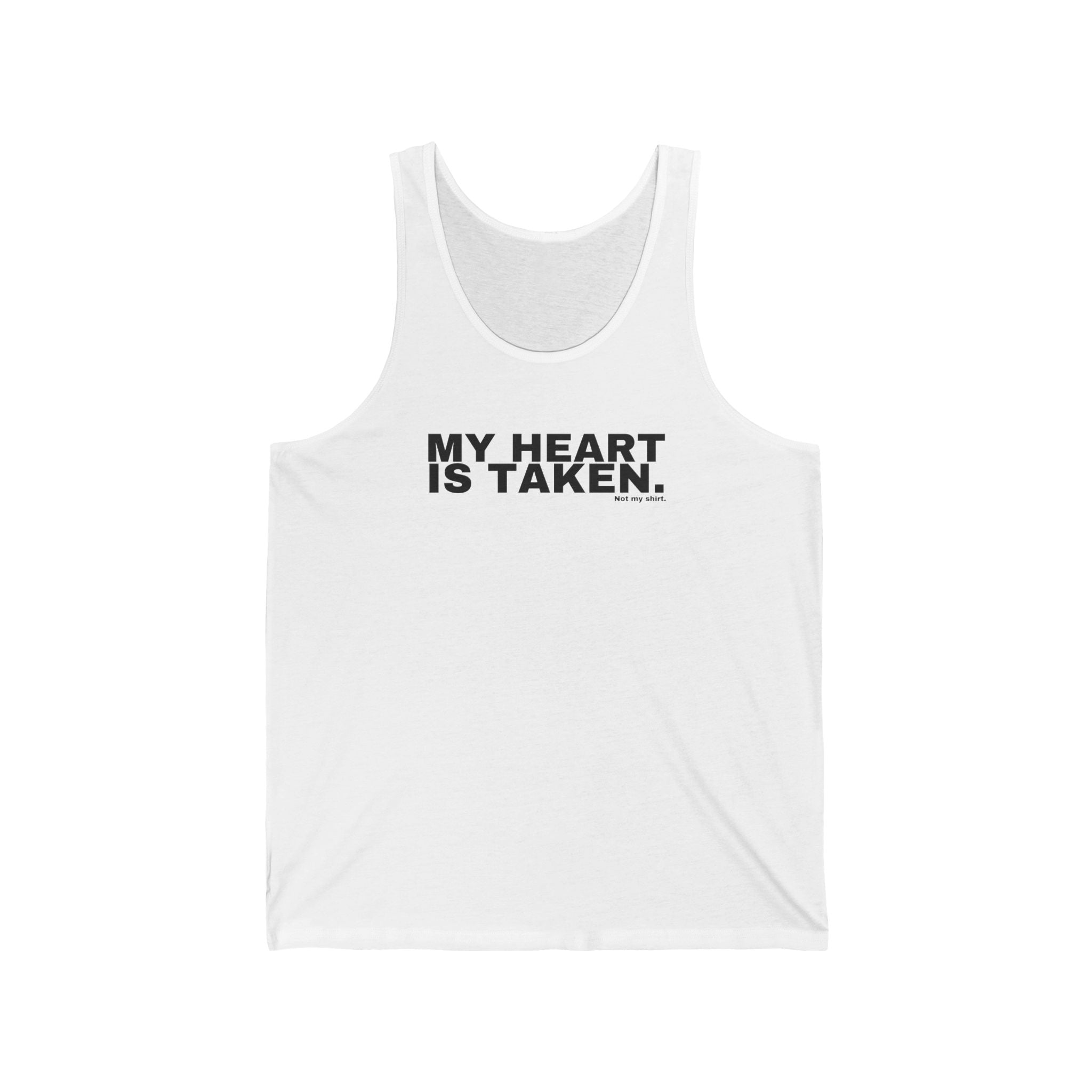 MY HEART IS TAKEN.