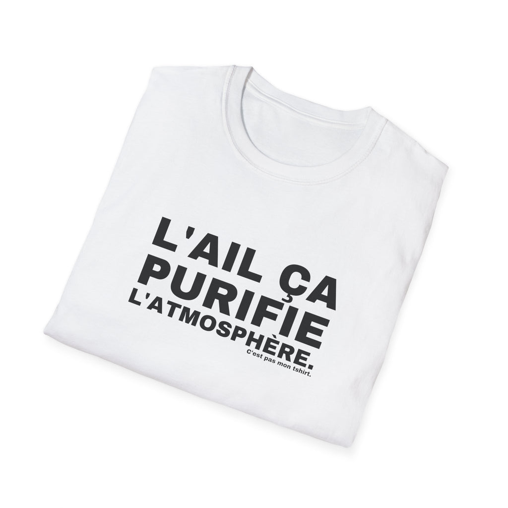 L'AIL ÇA PURIFIE L'ATMOSPHÈRE.