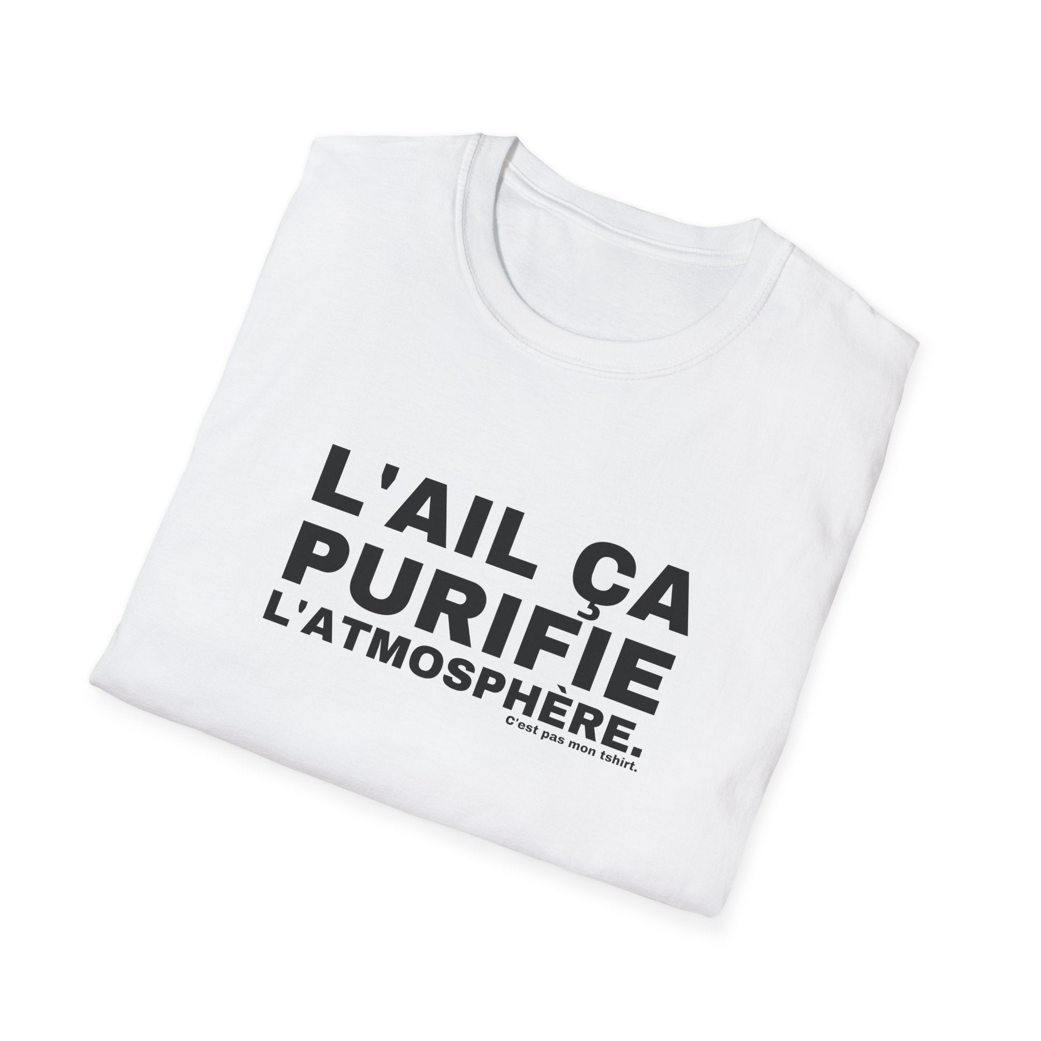 L'AIL ÇA PURIFIE L'ATMOSPHÈRE.