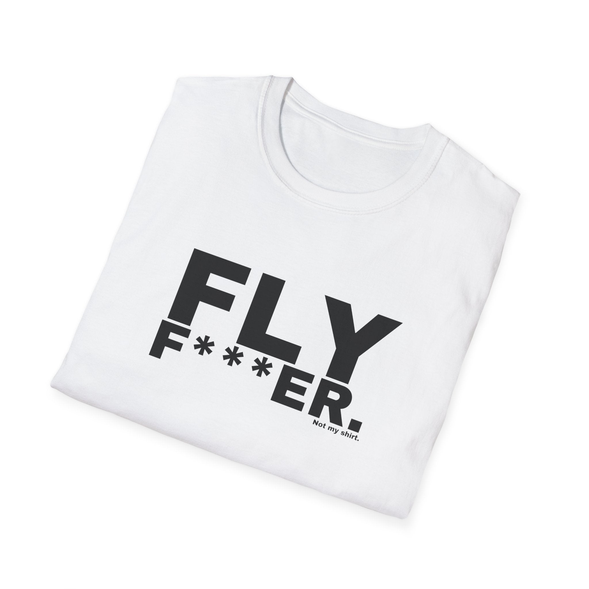 FLY F***ER.