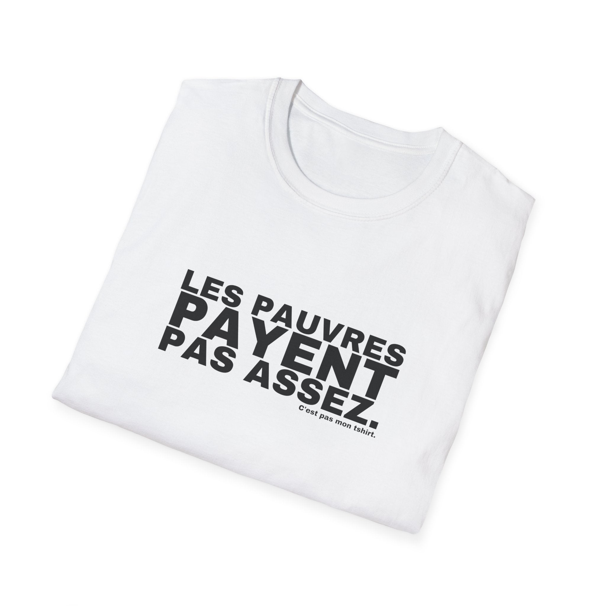 LES PAUVRES PAYENT PAS ASSEZ.