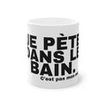 JE PÈTE DANS LE BAIN.
