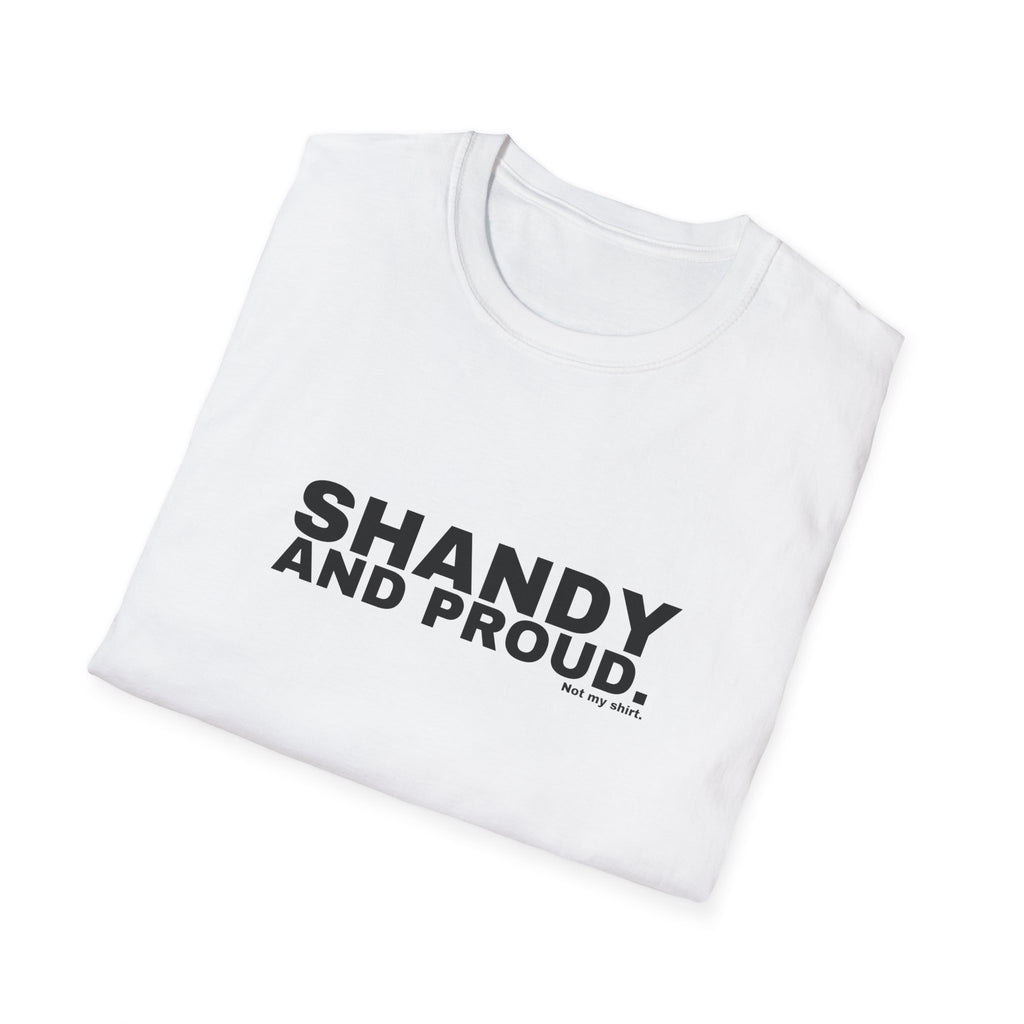SHANDY AND PROUD.