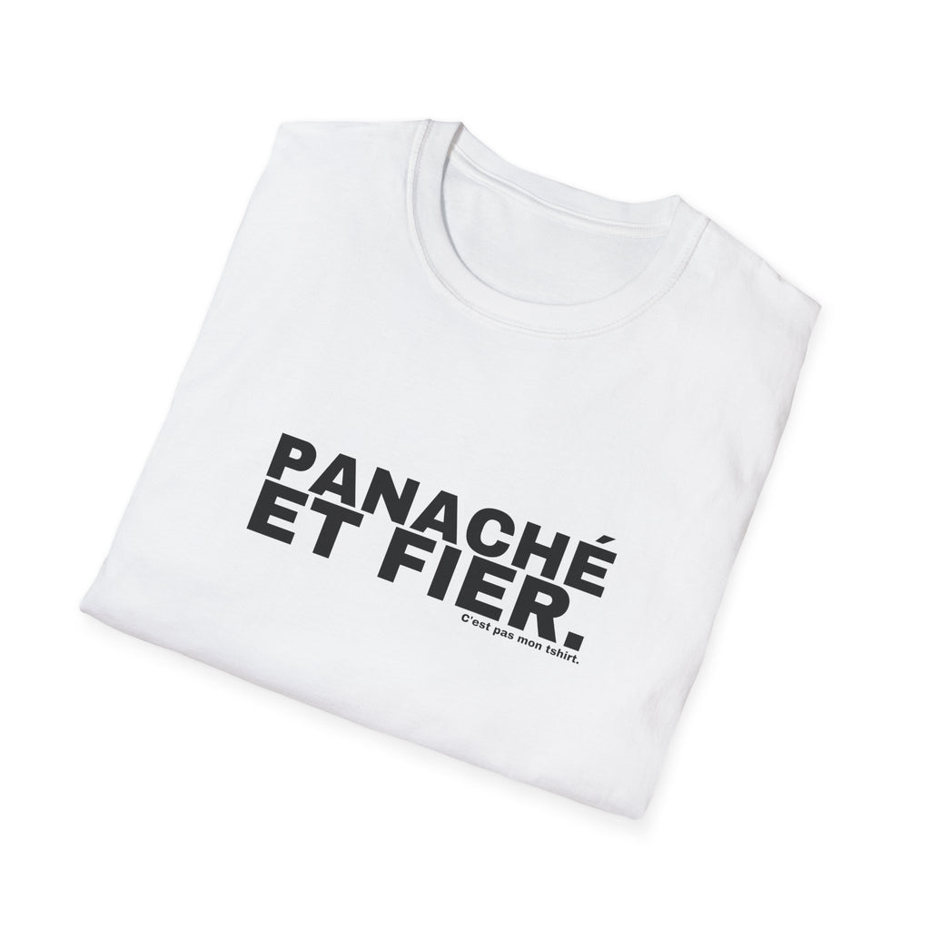 PANACHÉ ET FIER.