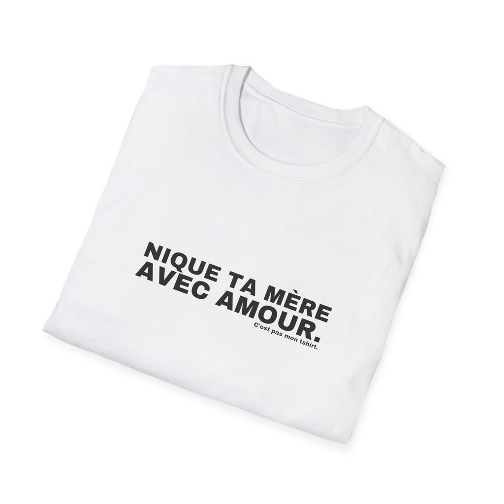 NIQUE TA MÈRE AVEC AMOUR.