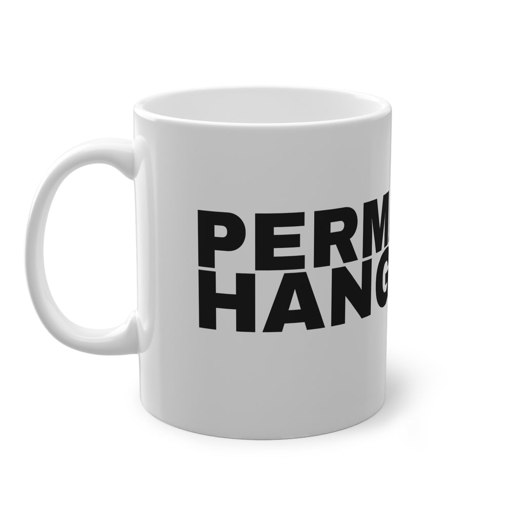 PERMANENT HANGOVER.