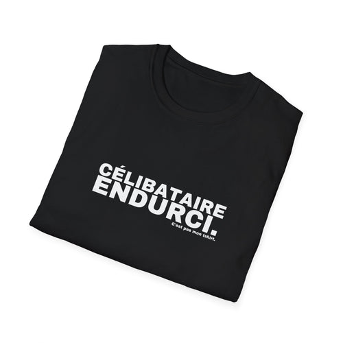 CÉLIBATAIRE ENDURCI.