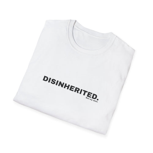 DISINHERITED.