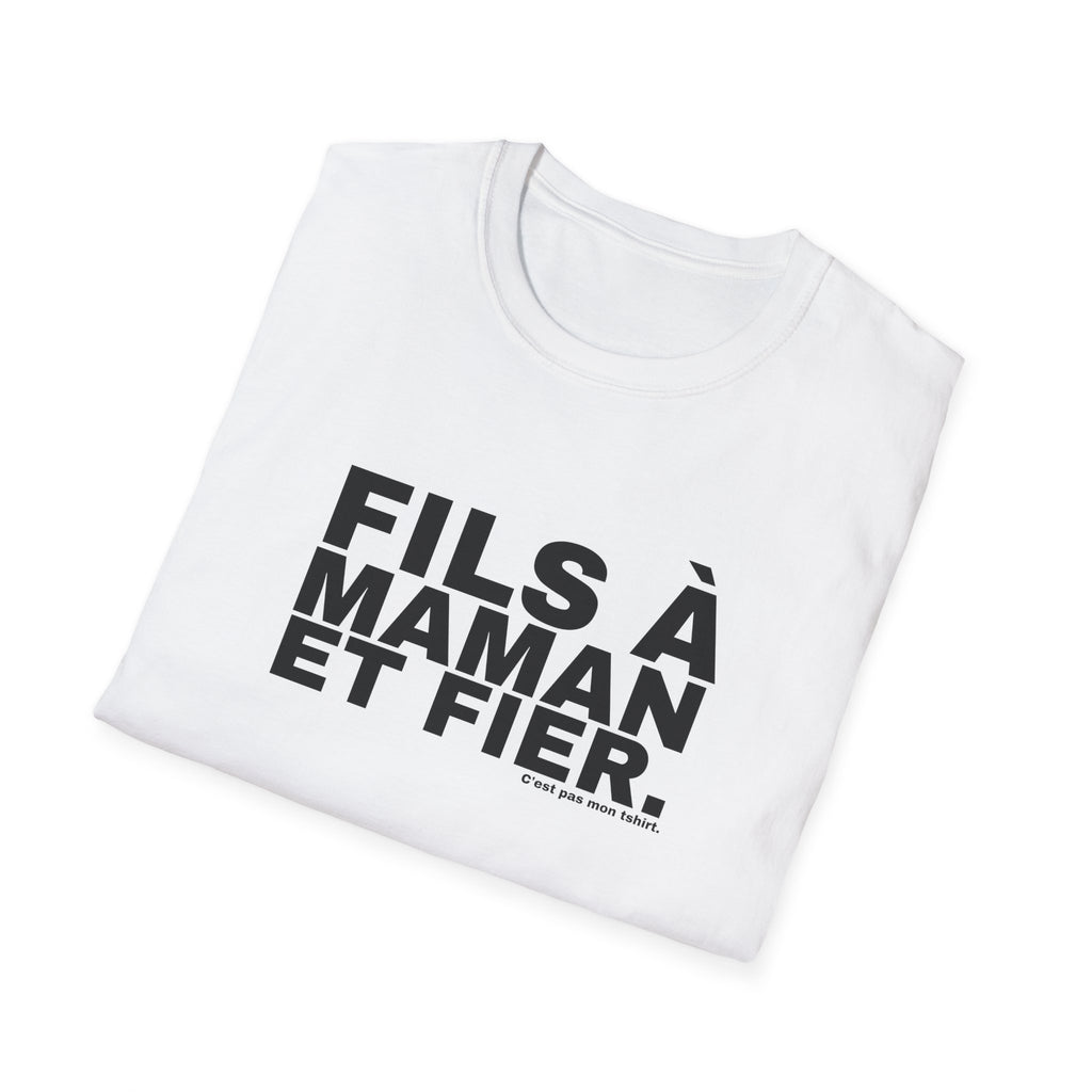 FILS À MAMAN ET FIER.